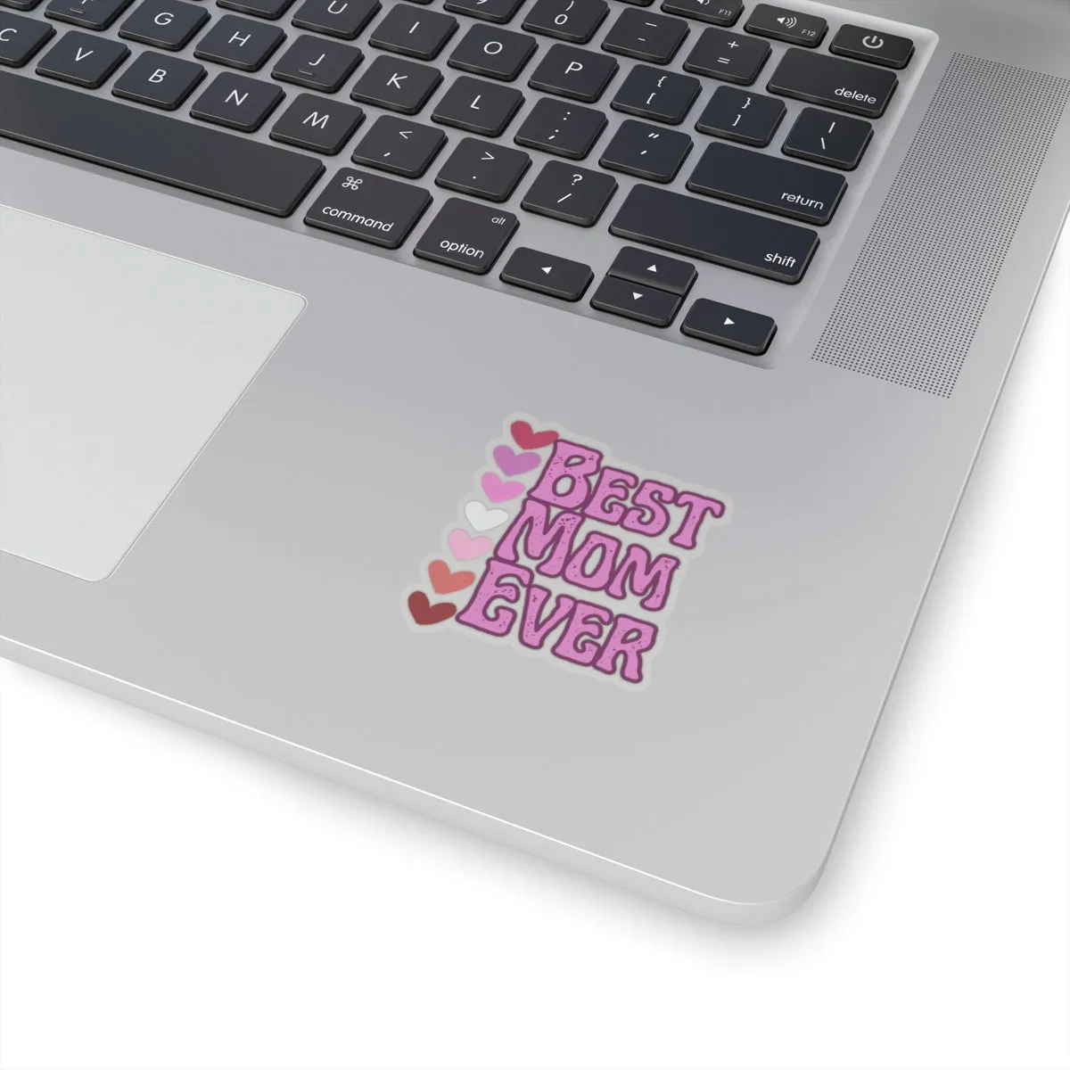 Best Mom Ever Kiss-Cut Stickers