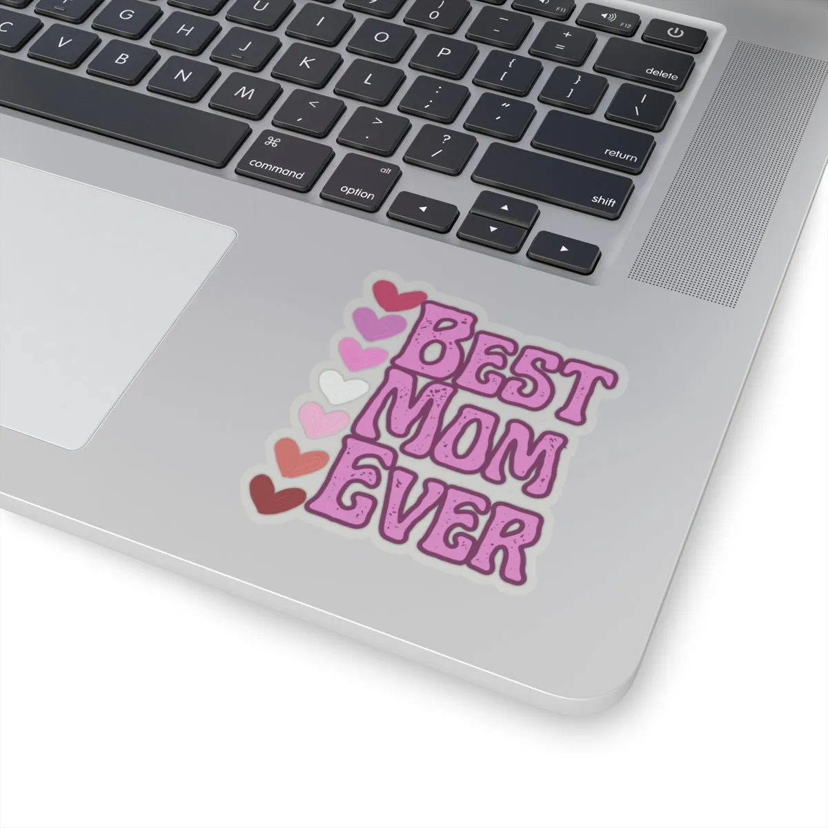 Best Mom Ever Kiss-Cut Stickers