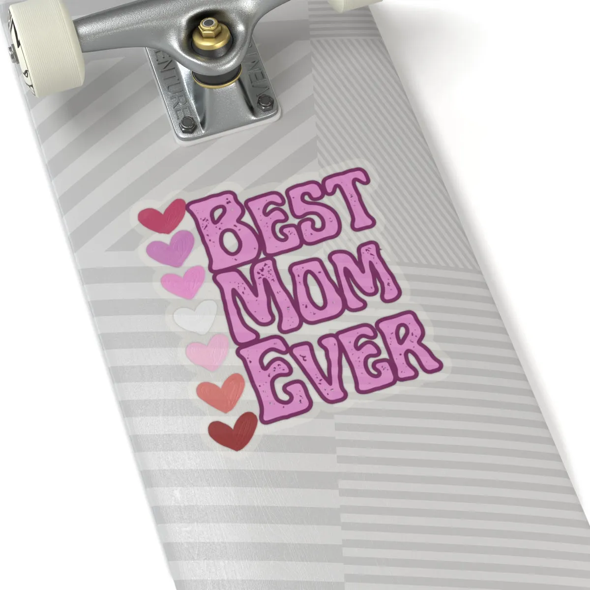 Best Mom Ever Kiss-Cut Stickers